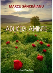Marcu Sancraianu-Aduceri aminte